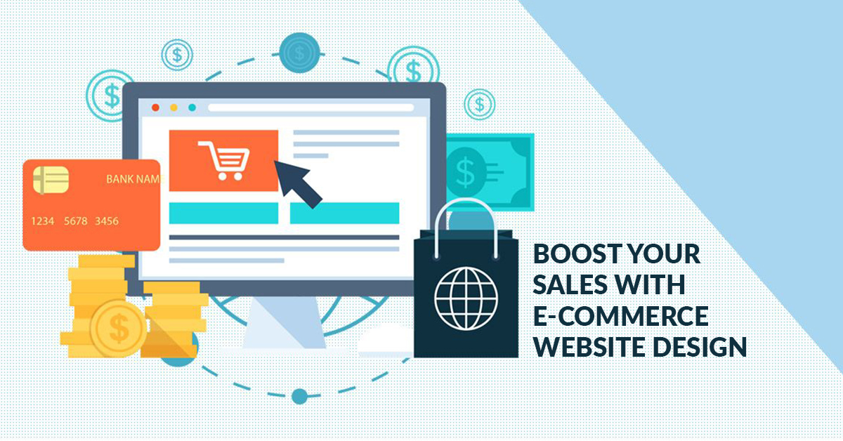 Boost your Sales with E commerce Website Design