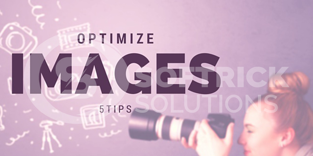 Optimize the Images