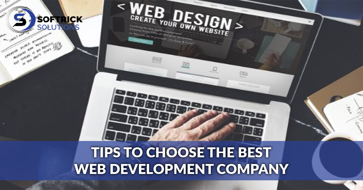 TIPS TO CHOOSE THE BEST WEB DEVELOPMENT COMPANY
