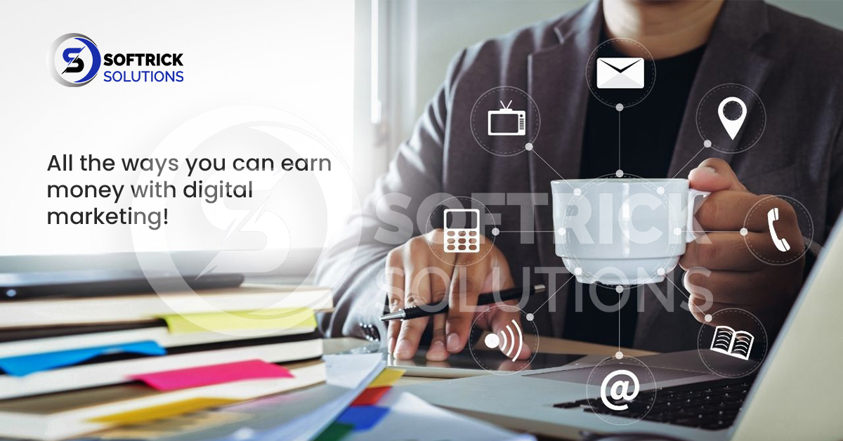All the ways you can earn money with digital marketing