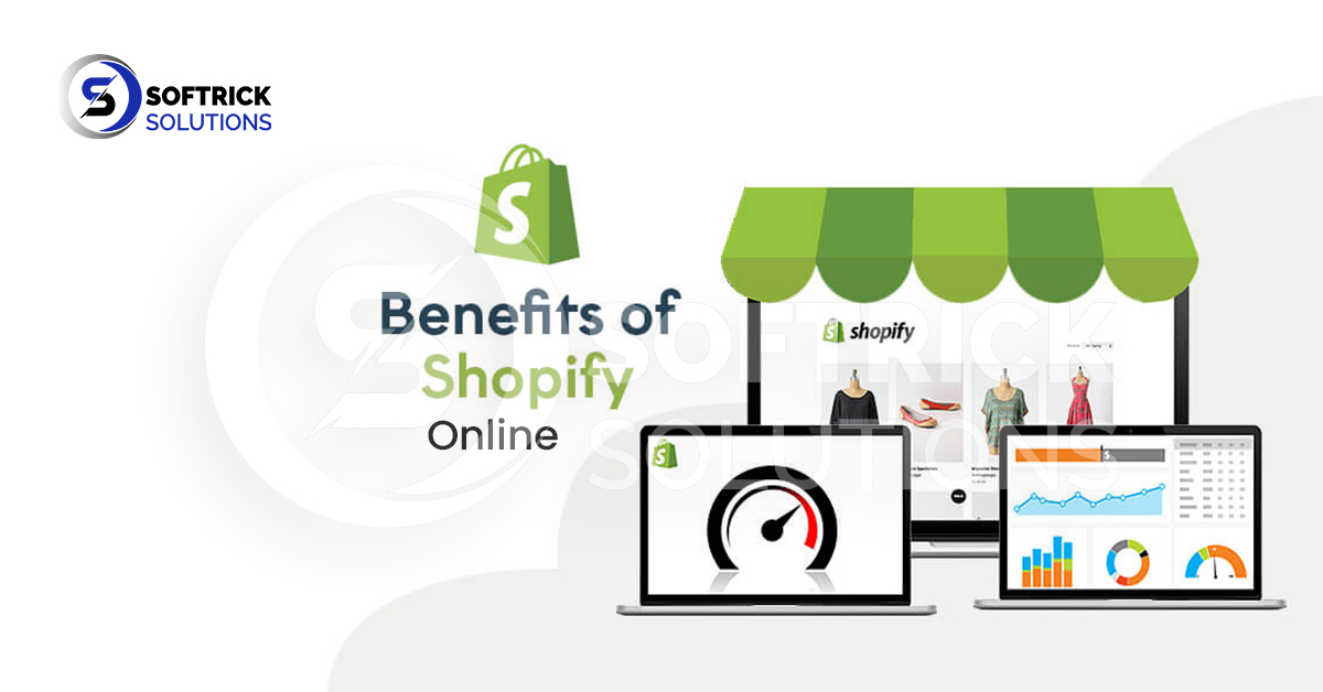 Benefits of Shopify store online