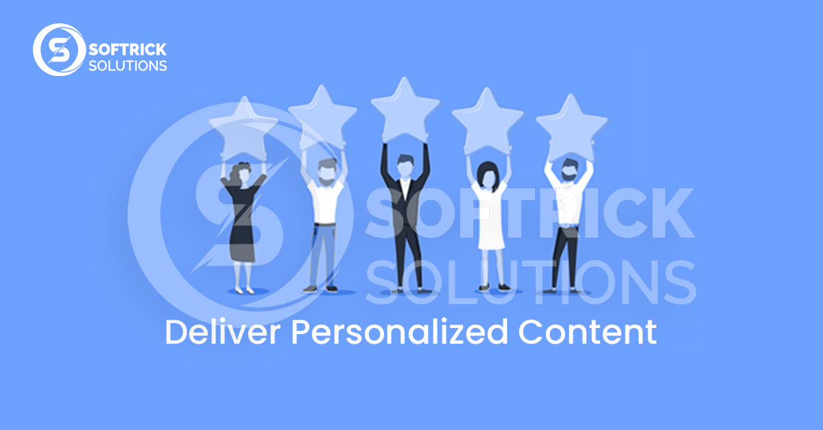 Deliver Personalized Content