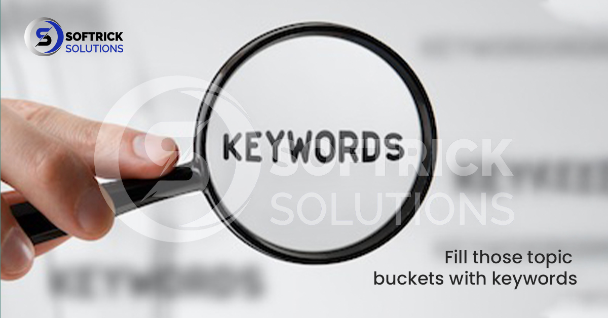 Fill those topic buckets with keywords