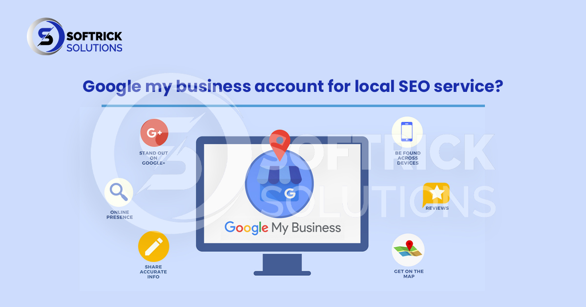 Google my business account for local SEO service