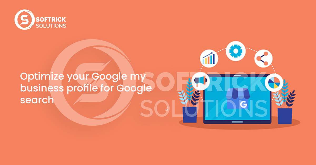 Optimize your Google my business profile for Google search