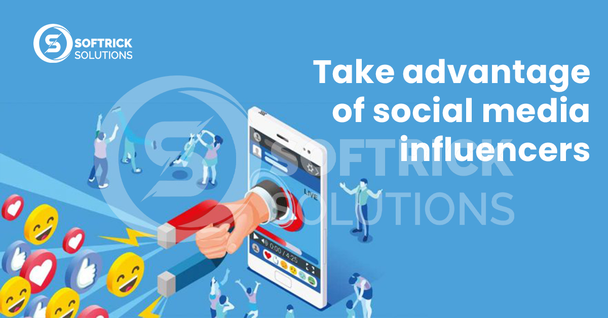 Take advantage of social media influencers