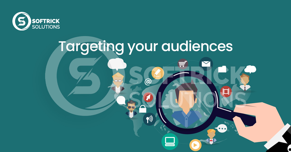 Targeting your audiences