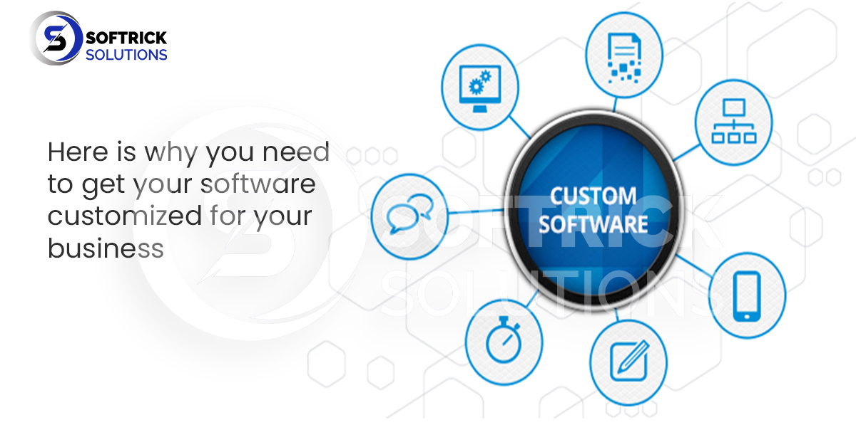 Here is why you need to get your software customized for your business