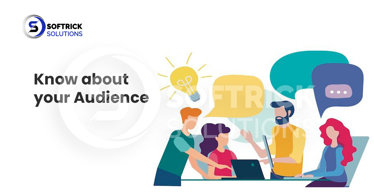 Know about your Audience