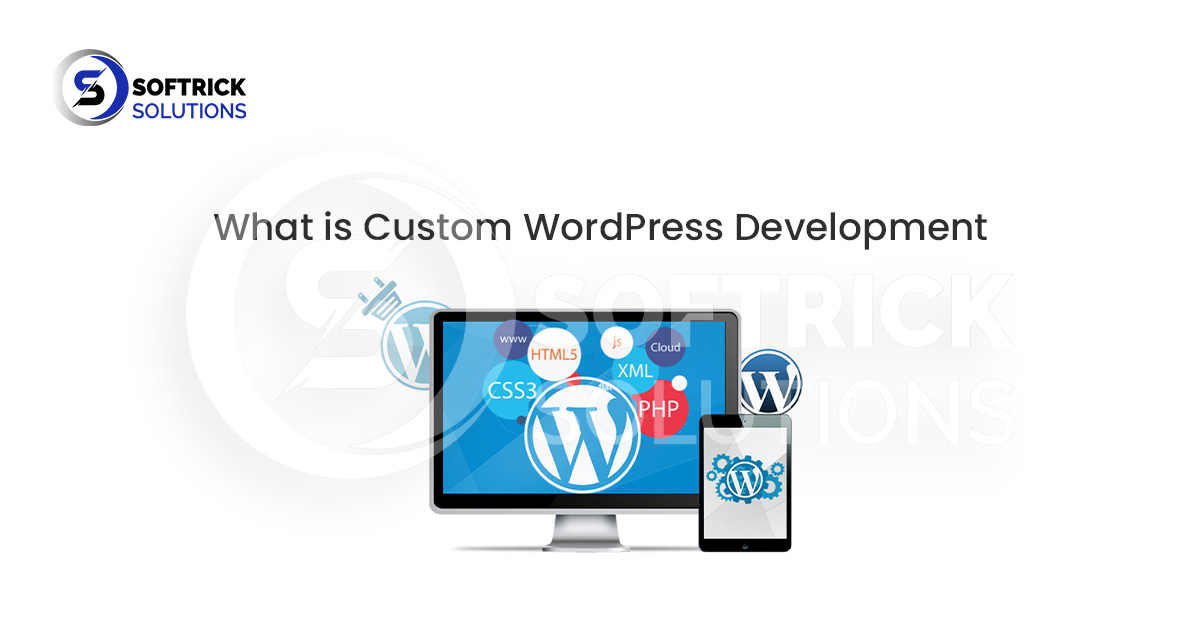 What is Custom WordPress Development