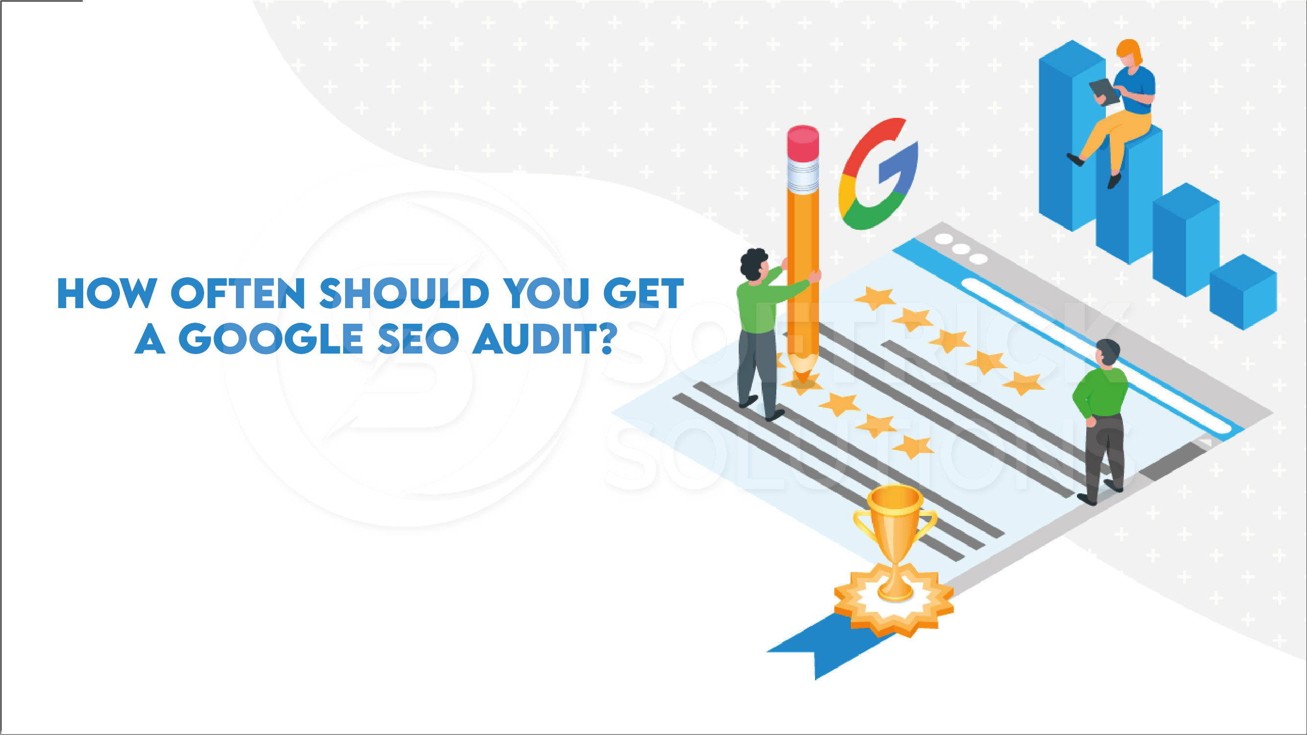 How often should you get a Google SEO audit