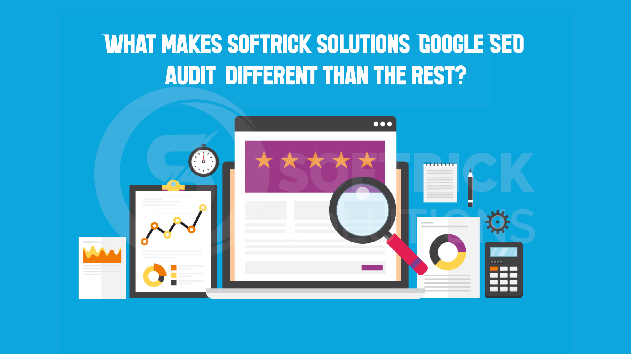 What makes softrick solutions Google SEO audit Different than the rest