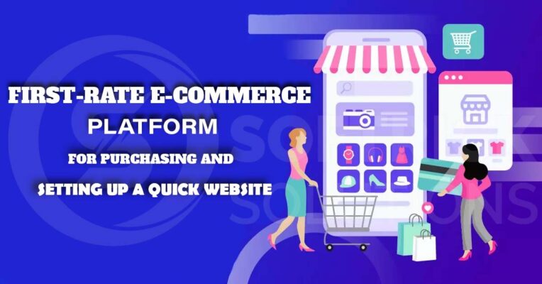 First-rate e-commerce platform for purchasing and setting up a quick website