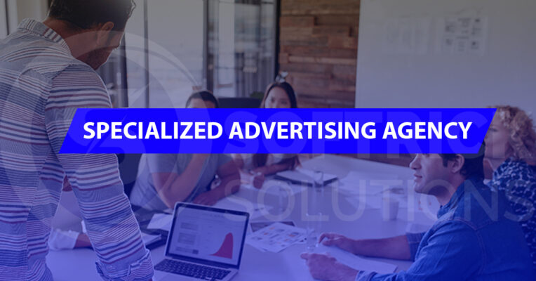 Specialized advertising agency
