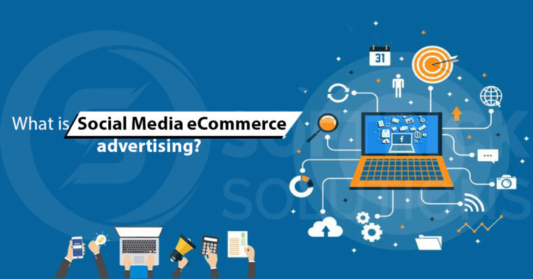 What is social media eCommerce advertising?