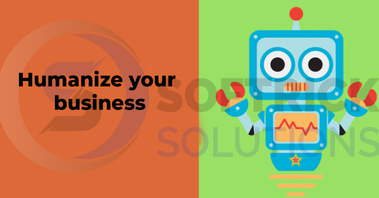 Humanize your business: